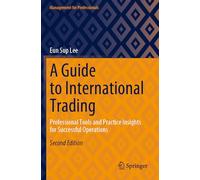 A Guide to International Trading: Professional Tools and Practice Insights for Successful Operations