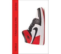 Josh Sims A Pocket Guide to Nike (Copertina rigida) Pocket Guides to Fashion