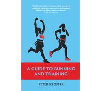 A Guide to Running and Training