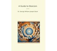A Guide to Stoicism