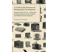 "A Guide to the Processes of Photographic Development - Camera Serie (Tascabile)