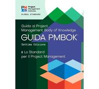 A Guide to the Project Management Body of Knowledge (PMBOK® Guide) - (Tascabile)