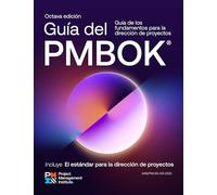 A Guide to the Project Management Body of Knowledge (Pmbok(r) Guide) -- Eighth Edition and the Standard for Project Management (Spanish)