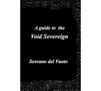 A guide to the Void Sovereign