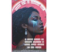 A Guided Journal for Healing, Reflection & Mental Health Support