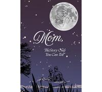 A Guided Legacy Journal for the Stories Only You Can Tell