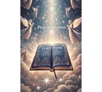 A Guided Prayer Journal for Daily Devotion, Gratitude, and Strength in Faith