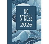A Guided Stress-Processing Journal & Life Planner for 2026: stress management workbook 8.5x11 on, Color