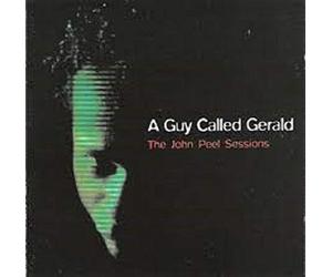 A Guy Called Gerald - The John Peel Sessions