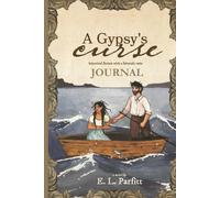 A Gypsy's Curse Journal: Ink Your Destiny, Break the Curse - Turn the Curse Into Your Story A Creative Writing Gift