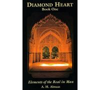 A. H. Almaas Diamond Heart: Elements of the Real in Man (Tascabile)