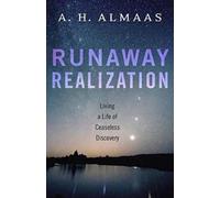 A. H. Almaas Runaway Realization (Tascabile)