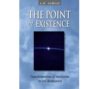 A. H. Almaas The Point of Existence (Tascabile)
