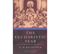 A. H. Baverstock The Eucharistic Year (Tascabile)