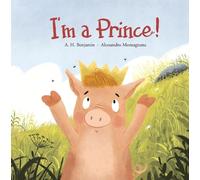 A.H. Benjamin I'm a Prince (Copertina rigida) Somos8