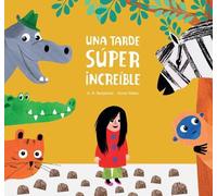 A.H. Benjamin Una tarde sper increble (Copertina rigida)