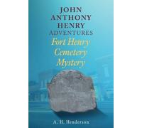 A H Henderson John Anthony Henry Adventures (Tascabile)