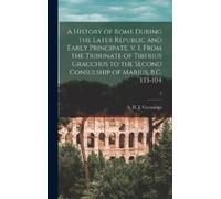 A H J (Abel Hen A History of Rome During the Later Republic a (Copertina rigida)