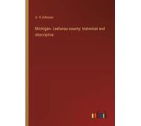A H Johnson Michigan. Leelanau county (Tascabile)