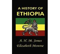 A H M Jones Elizabeth Monroe History of Ethiopia (Tascabile)