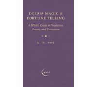 A H Noe Dream Magic & Fortune Telling (Copertina rigida)