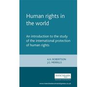 A. H. Robertson J.G. J.G. Merrills Human Rights in the World (Tascabile)