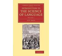 A. H. Sayce Introduction to the Science of Language (Tascabile)