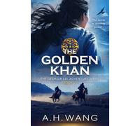 A H Wang The Golden Khan (Copertina rigida) Georgia Lee Adventure
