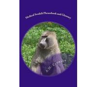 A H Zemback Medical Swahili Phrasebook and Glossary (Tascabile)