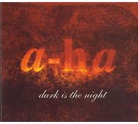 A-Ha - A-Ha - Dark Is The Night [CD 1] 1993