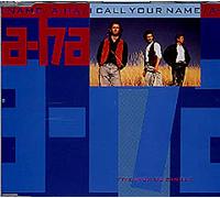 A-ha - I call your name [Single-CD]