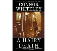 A Hairy Death: A Dark Contemporary Fantasy Short Story