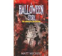 A Halloween Story: The Complete Collection: 3