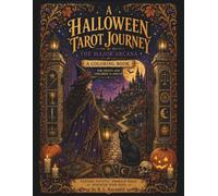 A Halloween Tarot Journey: The Major Arcana