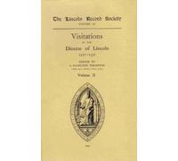 A. Hamilton Thom Visitations in the Diocese of Lincoln, 1517- (Copertina rigida)