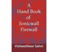 A Hand Book of Sonicwall Firewall