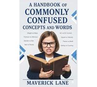 A Handbook of Commonly Confused Concepts and Words