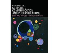 A Handbook of Corporate Communication and Public Relations
