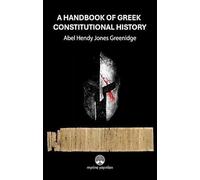 A Handbook Of Greek Constitutional History