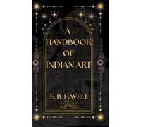A Handbook of INDIAN ART
