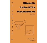 Peter Wepplo A Handbook of Organic Chemistry Mechanisms (Tascabile)