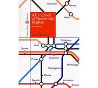 A handbook of present-day english [Lingua inglese]