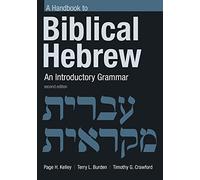 A Handbook to Biblical Hebrew: An Introductory Grammar