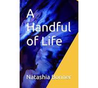 A Handful of Life