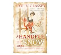 A Handful of Snow: A Historical Assessment of 212 Chinese Operas