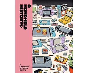 A Handheld History: A comprehensive celebration of handheld consoles and their iconic games from indie journal publisher Lost In Cult