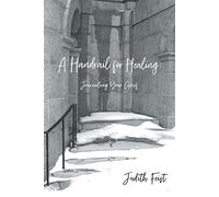 A Handrail for Healing: Journaling Your Grief