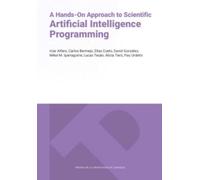 A Hands-on Approach to Scientific Artificial Intelligence Programming