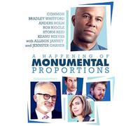A Happening of Monumental Proportions
