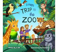 A Happy Trip To the Zoo